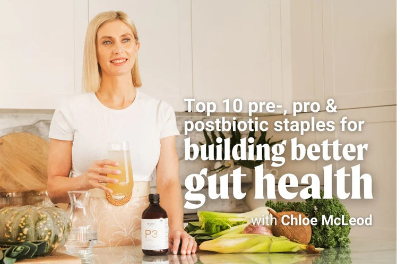 Die 10 besten prä-, pro- und postbiotischen Grundnahrungsmittel für den Aufbau einer besseren Darmgesundheit mit Chloe McLeod