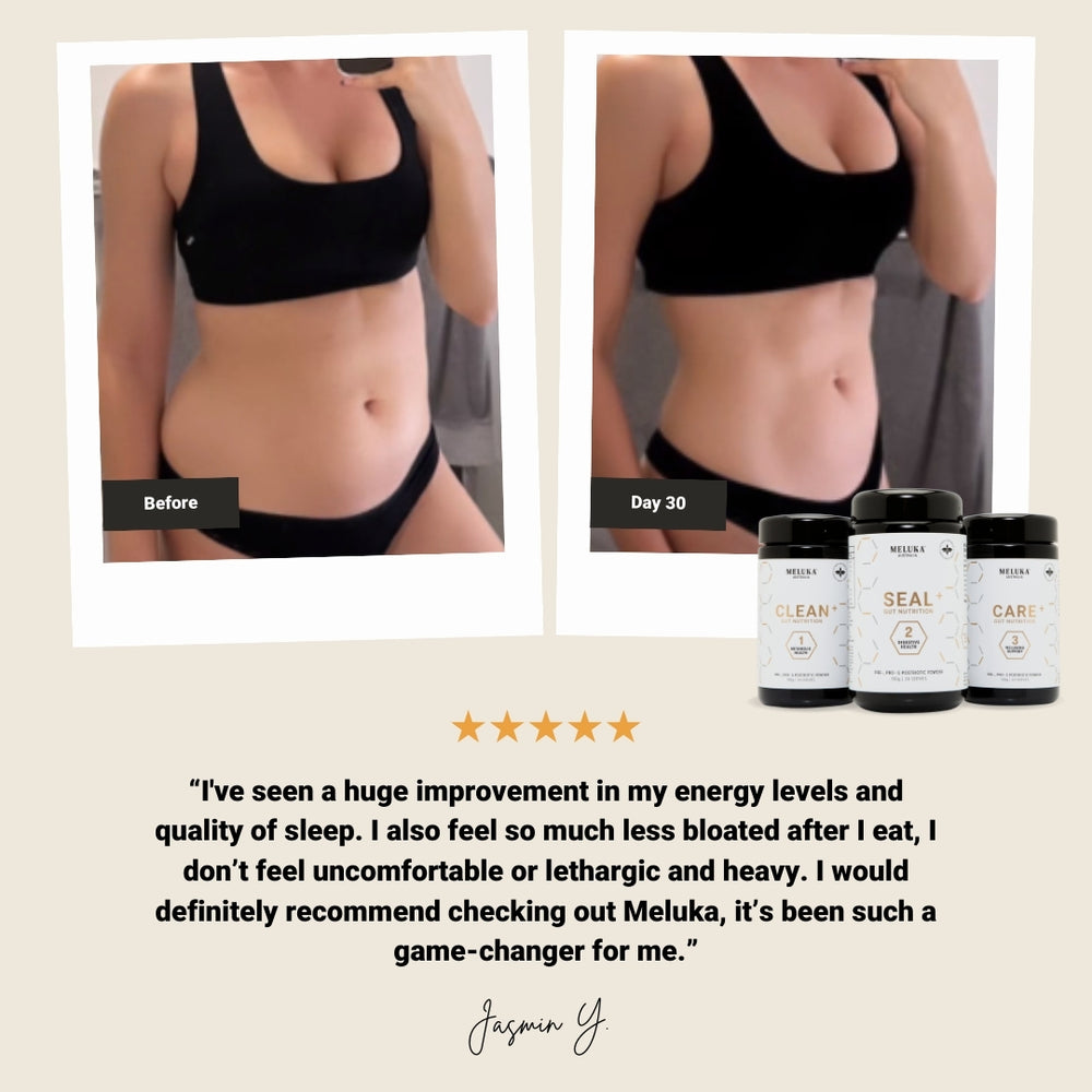 Jasmin felt less bloated after meals, more energy and improved quality of sleep.